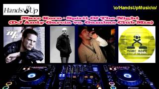 Marc Korn - Spirit Of The Night (DJ Andy Garcia vs. Gambas Club Mix)