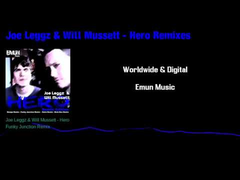 Joe Leggz & Will Mussett - HERO - The Remix Edition [Emun Music].mp4