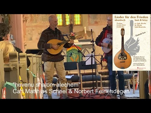 hevenu shalom alechem  (Friede sei mit dir)  - Lieder für den Frieden