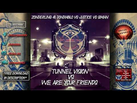Tunnel Vision vs We Are Your Friends (Lost Frequencies Tomorrowland 2017 Mashup)