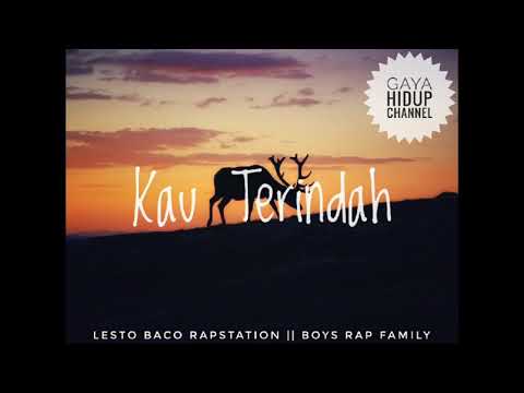 Kau Terindah || Lesto Baco_Boys Rap Family(Official Music)