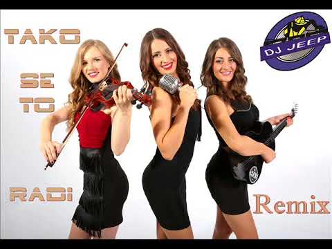 UČITELJICE Ft  DJ Jeep    TAKO SE TO RADI Remix by D J Jeep
