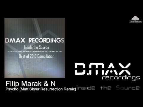 Filip Marak & N-Rico - Psycho (Matt Skyer Resurrection Remix)