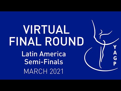 YAGP Latin America - Virtual Final Round - Pre-Competitive Age Division Classical