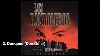 2. Donqueo (Don Omar) (Álbum Los Bandoleros)