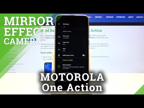How to Open Camera Settings in Motorola One Action – Switch On / Off Camera Mirror Effect
