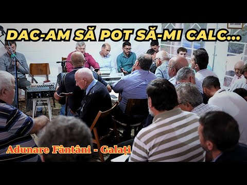 "Să nu mă lași, să nu mă lași din fiu iubit s-ajung vrăjmaș..."- Adunare Fântâni /GL/ [29.08.2024]