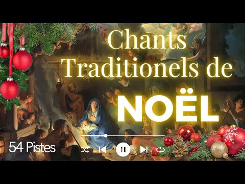 Saint et joyeux Noël ! 54 chants de Noël traditionnels