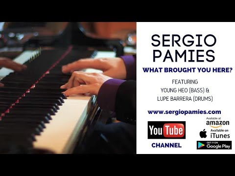Sergio Pamies - What Brought You Here?