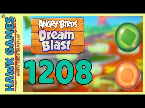 Angry Birds Dream Blast Level 1208 - Walkthrough, No Boosters