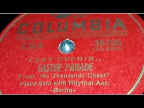Eddy Duchin - Easter Parade (1940)