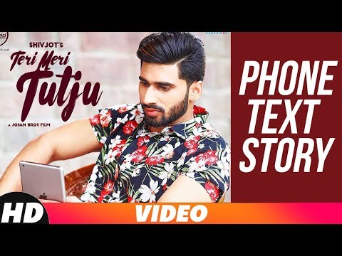 Phone Text Story | Teri Meri Tutju | Shivjot & Josan Sandeep | Releasing On 21st Aug | Speed Records