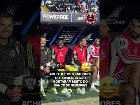 OS JOGADORES DO FLAMENGO NÃO CURTIRAM MUITO O BANCO DE RESERVAS 😂 #shorts
