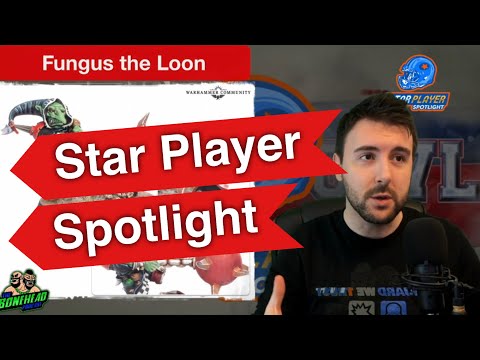 Fungus the Loon - Blood Bowl 2020 Star Player Spotlight (Bonehead Podcast)