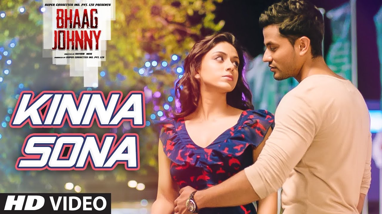 Kinna Sona FULL VIDEO Song - Bhaag Johnny | Kunal Khemu, Zoa Morani | Sunil Kamath| SUNIL KAMATH Lyrics