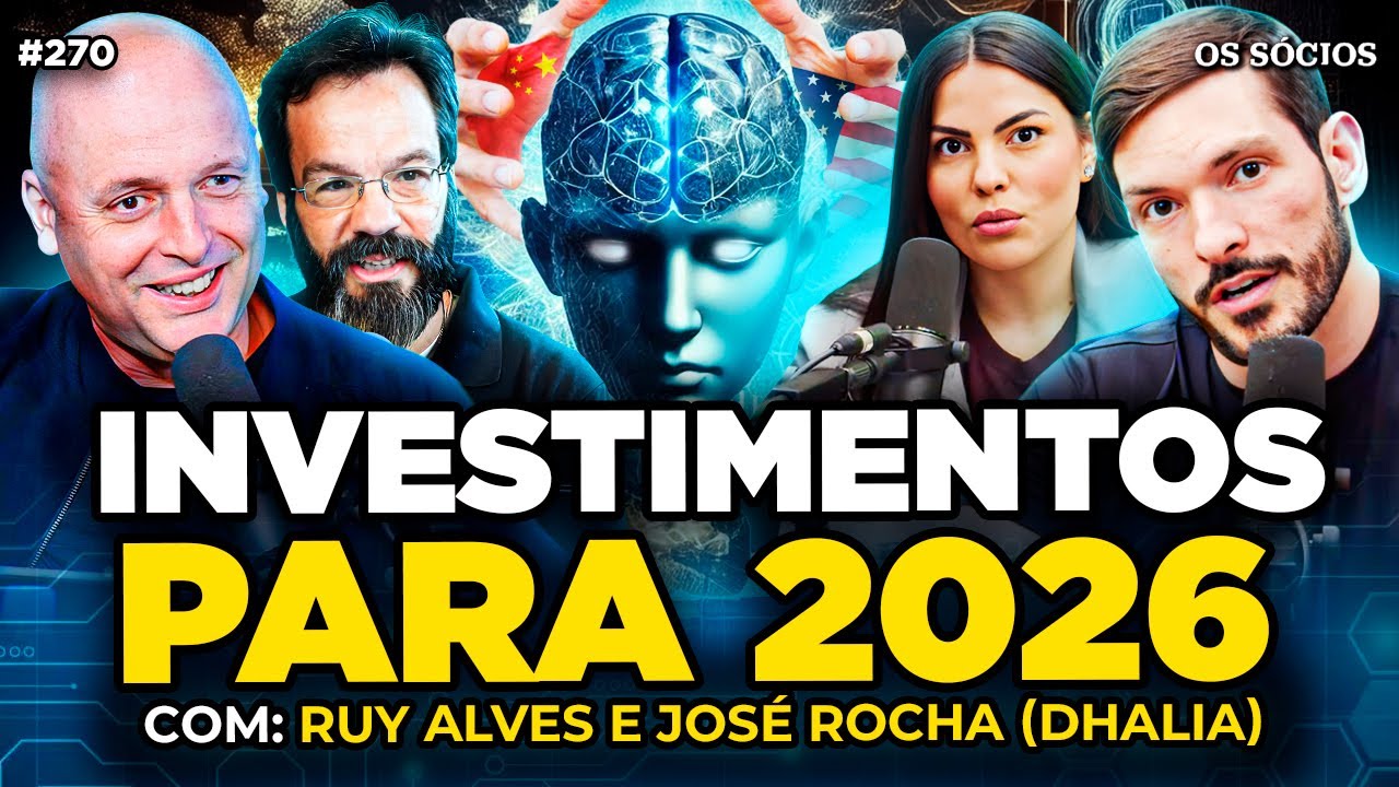 INVESTIMENTOS PARA 2026: INTELIGÊNCIA ARTIFICIAL, GEOPOLÍTICA E OS ESTADOS UNIDOS | Os Sócios 270