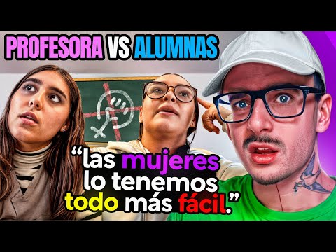 Female students confront a FEMINIST teacher.