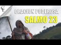 SALMO 23 El Señor es mi Pastor nada me faltará