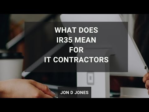 What Does The IR35 Mean For UK Contractors?