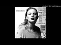 Taylor Swift - Look What You Made Me Do (Instrumental Without Backing Vocals)