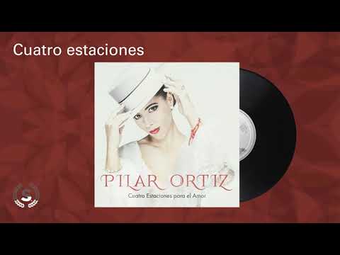 Pilar Ortiz - Cuatro estaciones (Audio Oficial)