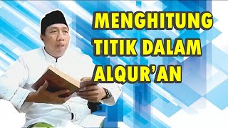 Download lagu Gus Qoyyum Lasem Menghitung Titik Dalam Al Qur an... mp3