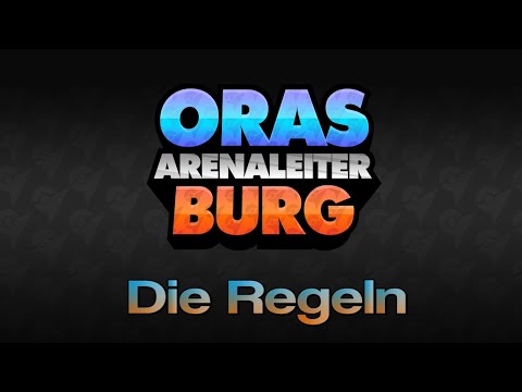 ORAS Arenaleiterburg - Die Regeln