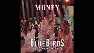 The Bluebirds - Money video