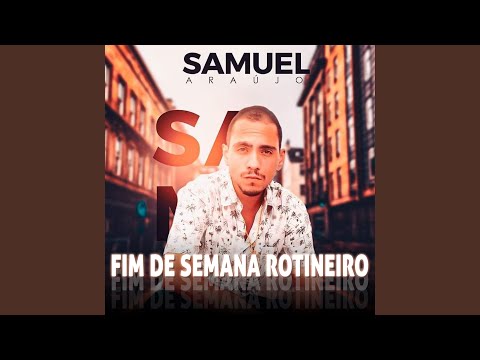 Fim de Semana Rotineiro