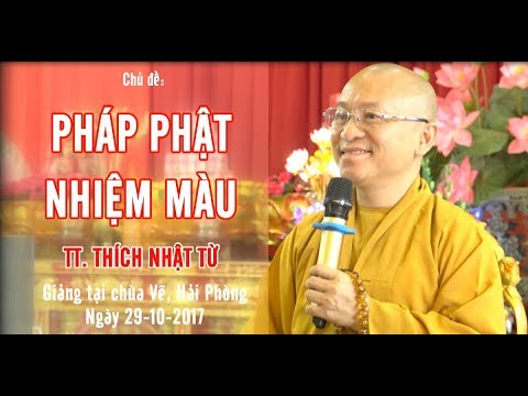 Pháp Phật nhiệm màu - TT. Thích Nhật Từ