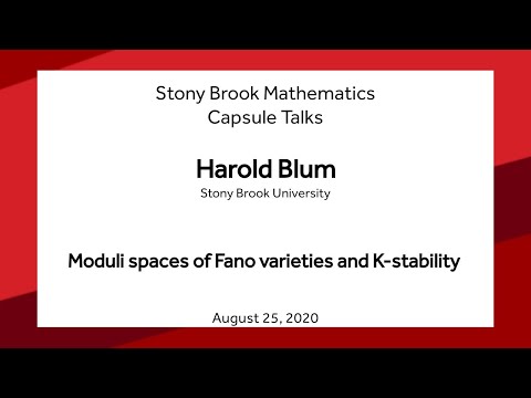 Moduli spaces of Fano varieties and K-stability - Harold Blum
