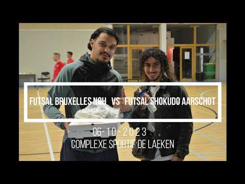 FUTSAL BXL NOH vs FUTSAL SHOKUDO AARSCHOT - BELGIAN CUP 2023 - COMPLET