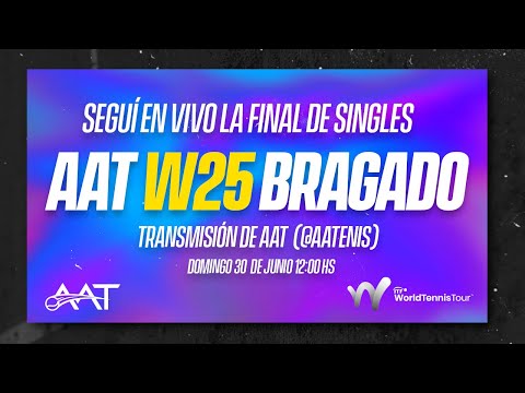 Final W25 Bragado: Martina Capurro Taborda (ARG) vs Solana Sierra (ARG)