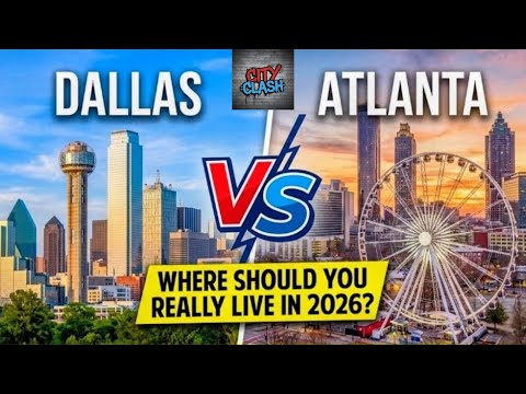 Dallas vs Atlanta: Where Should You REALLY Live in 2026?