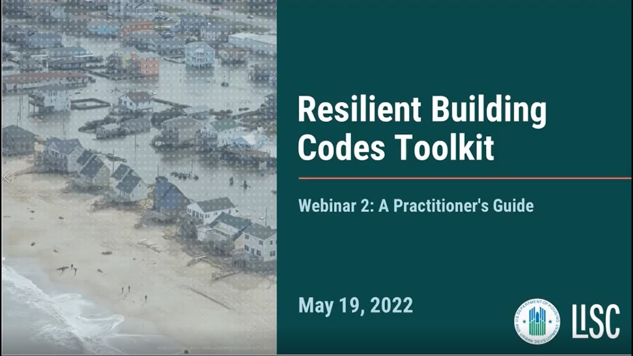 Resilient Building Codes Webinar Series: A Practitioner’s Guide