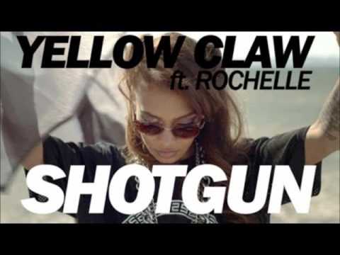 Yellow Claw Ft  Rochelle  - Shotgun (Speed Up)