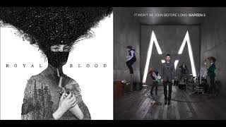 Royal Blood/Maroon 5 - Figure It Out/If I Never See Your Face Again Mashup