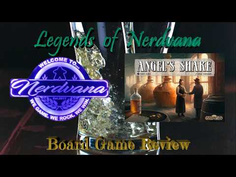 Angel's Share - Legends of Nerdvana Review
