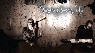 Angels Among Us - feat. Jessica and brupamu