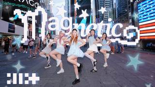 [KPOP IN PUBLIC NYC | TIMES SQUARE | ONE TAKE] ILLIT (아일릿) - 'Magnetic' Dance Cover by WISH2RISE