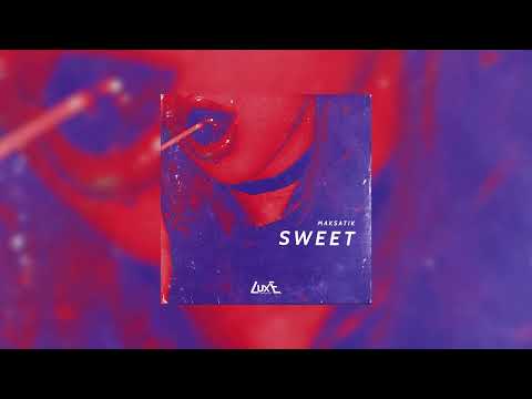 Maksatik - Sweet