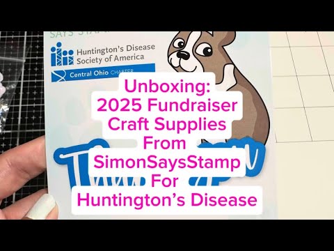 2025 SimonSaysStamp Unboxing of Huntington’s Disease Fundraiser $150 Box #angelscrafty 