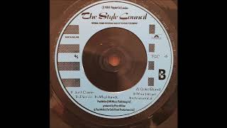 STYLE COUNCIL ♪A SOLID BOND IN YOUR HEART♪IT JUST CAME TO PIECES IN MY HANDS♪