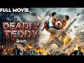 DEADLY TEDDY Telugu Dubbed Killer Toy Unleashed Full Movie