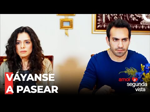 Maneras De Sacarle A Ertan De La Casa - Amor a Segunda Vista Capítulo 19