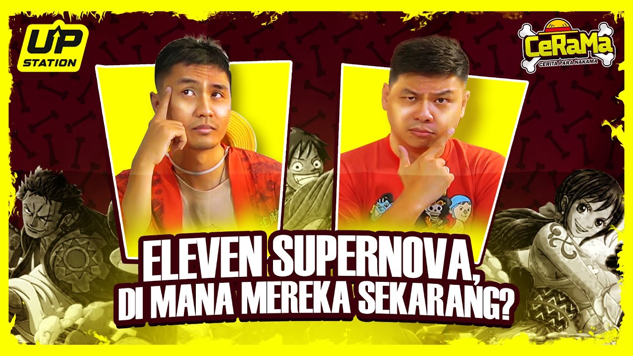  ELEVEN SUPERNOVA DI ONE PIECE, DULU BERJAYA, SEKARANG KE MANA? | CeRaMa - Cerita Para Nakama Eps 16