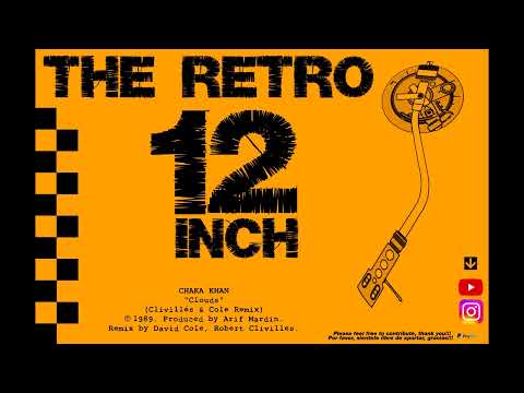 Chaka Khan - Clouds (Clivillés & Cole Remix)