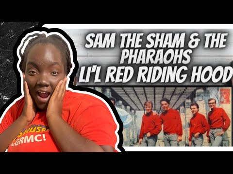 FIRST TIME HEARING Sam The Sham And The Pharaohs - Li'l Red Riding Hood REACTION