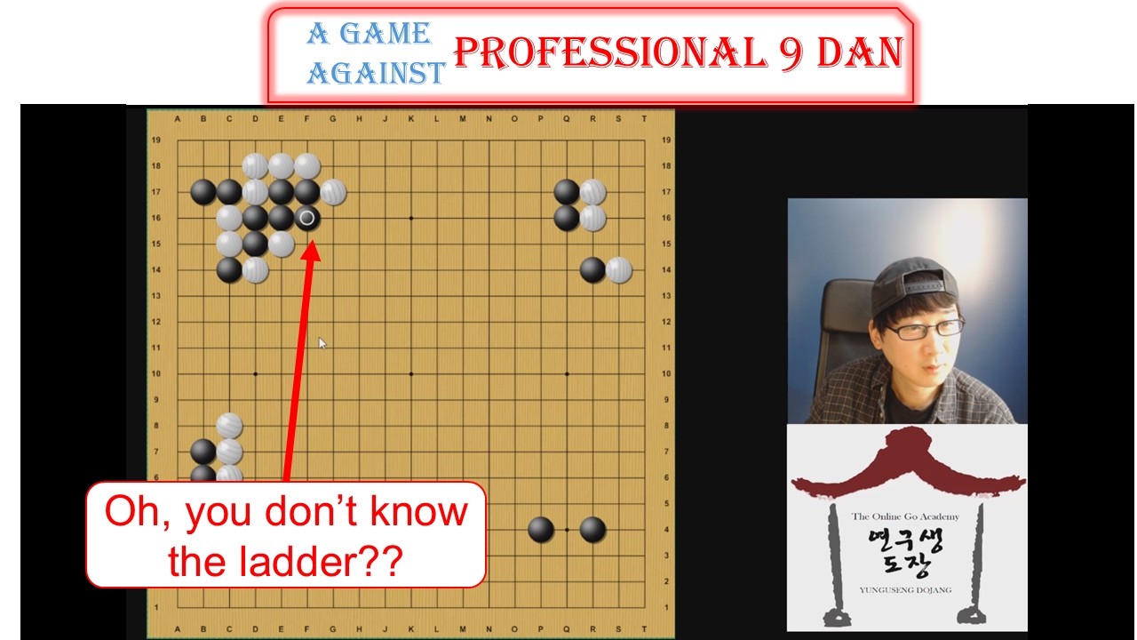 Training game against 9p: Oh, you don't know the ladder?