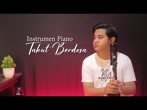 Takut Berdosa - Budi Arsa (Instrumen Piano)
